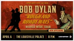 Bob Dylan: Rough And Rowdy Ways Tour