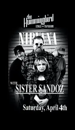 A Tribute to Nirvana feat. Sister Sandoz live at The Hummingbird