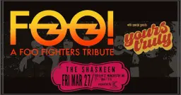 FOO! A Foo Fighters Tribute & Yours Truly!