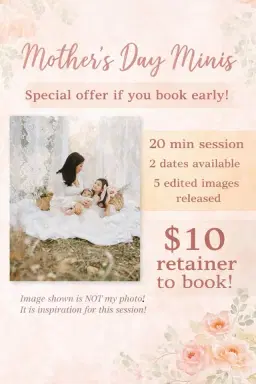 Mother’s Day Minis