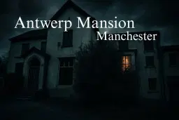 Antwerp Mansion Ghost Hunt