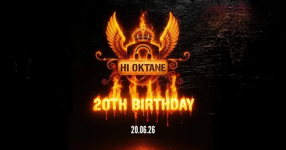 Hi Oktane 20th Birthday