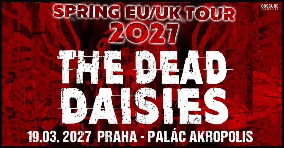 THE DEAD DAISIES - Praha