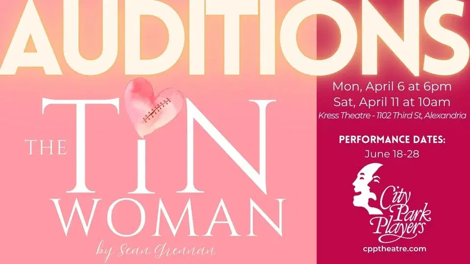 AUDITIONS - "The Tin Woman"