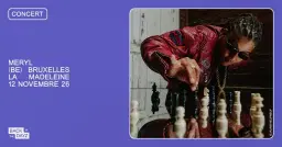 Meryl · La Madeleine, Bruxelles