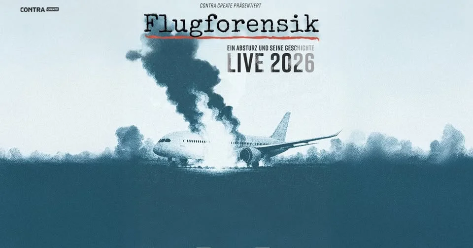 Flugforensik · Ein Absturz und seine Geschichte LIVE 2026 · Wien
