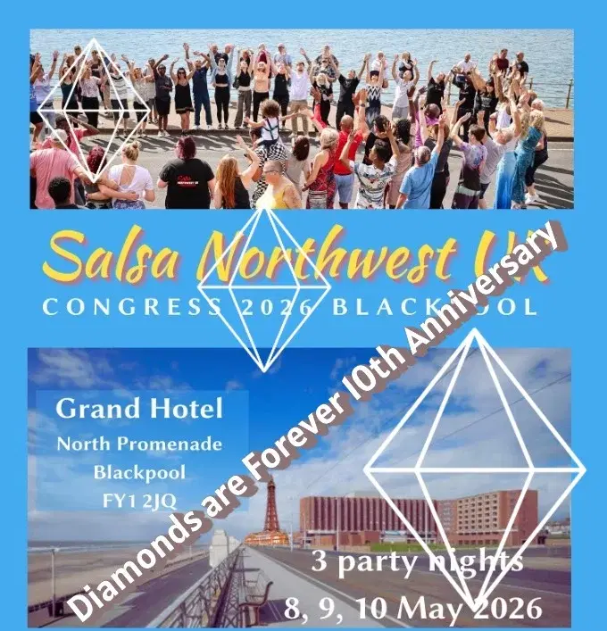'Diamonds are Forever' Salsa Northwest UK Congress Blackpool 2026