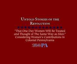 Considering Women's Contributions in Colonial Pennsylvania