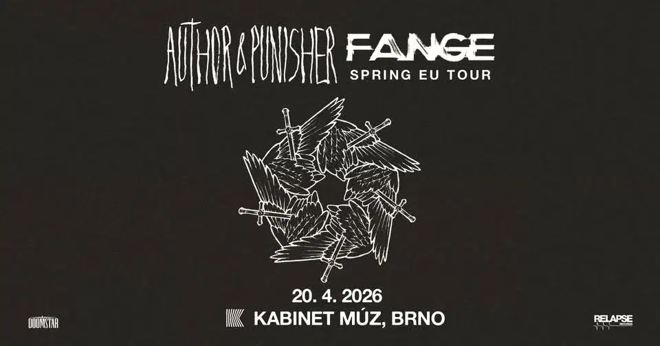 AUTHOR & PUNISHER (USA, Relapse Rec.) + FANGE (FR) | Kabinet MÚZ