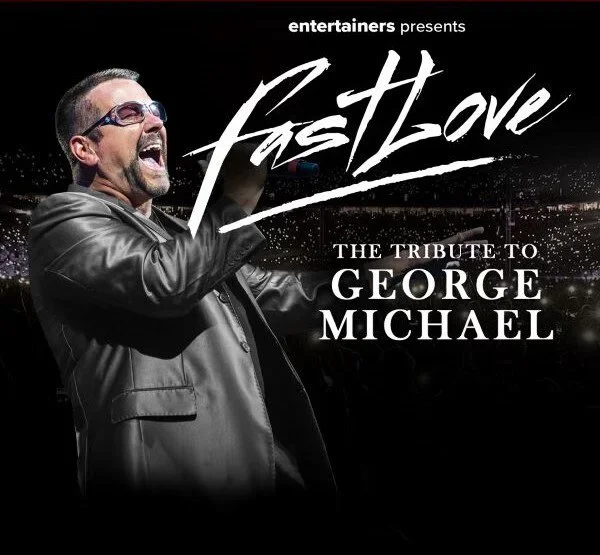 Fast Love - The George Michael Tribute