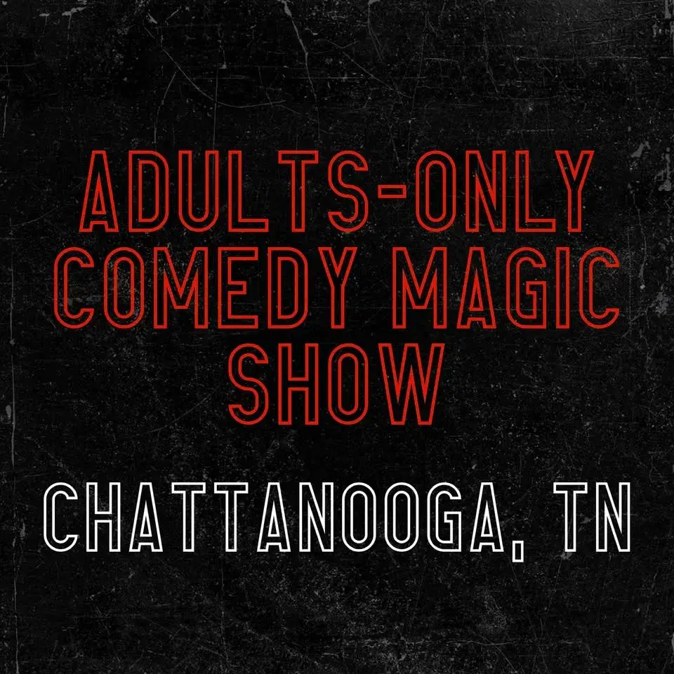 Magic for Adults: Chattanooga, TN