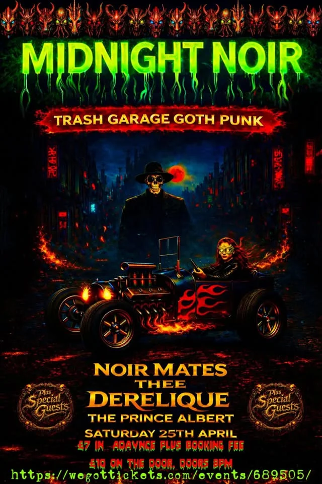 Noir Mates + Thee Derelique + Special Guests Gripper Lee