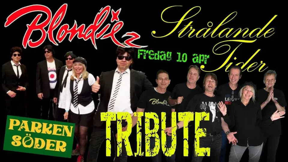 STRÅLANDE TIDER & BLONDIEZ - Tribute på Parken Söder