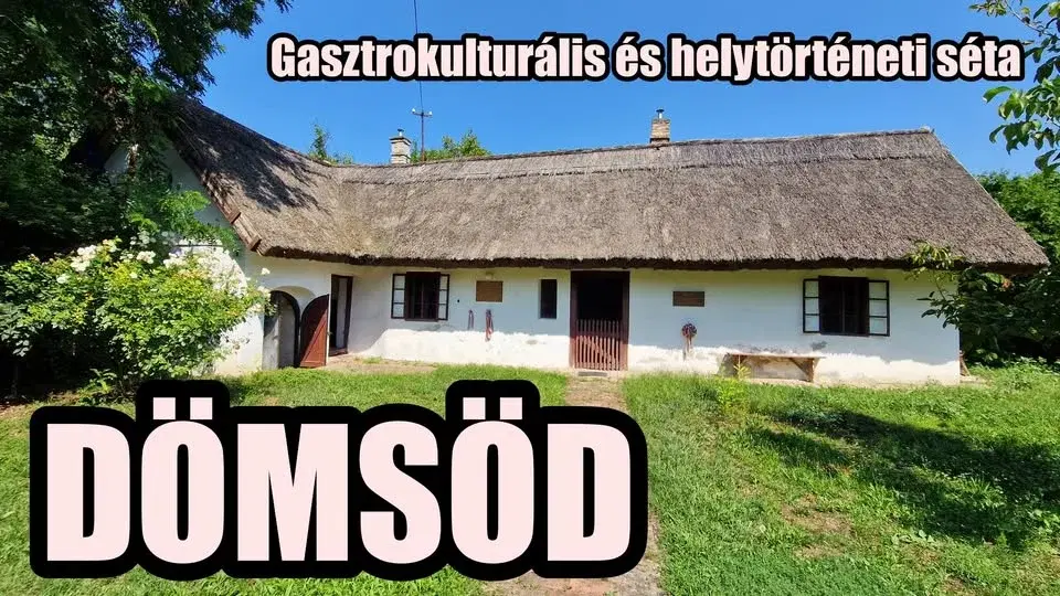 Dömsöd ★ Gasztrokulturális és helytörténeti séta