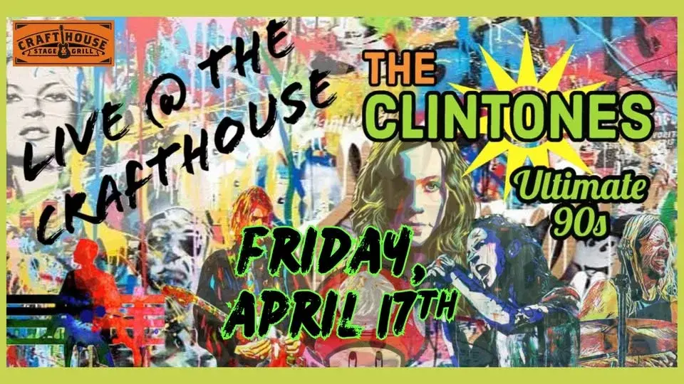 The Clintones at the Crafthouse Stage & Grill