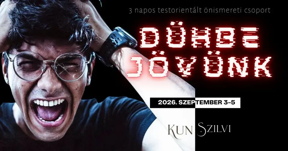 Dühbe jövünk - Testorientált önismereti csoport