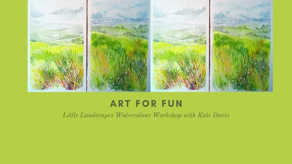 Art For Fun Little Landscapes Workshop with Kate Davis