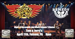 Rocks This Way (Aerosmith Tribute) & Remedy (Black Crowes Tribute)
