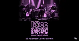 10cc // Oslo Konserthus // Pres. av All Things Live