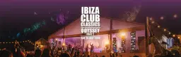 Ibiza Club Classics Odyssey (Part 2) 2026 | Lusty Glaze Beach