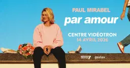 Paul Mirabel | Centre Vidéotron