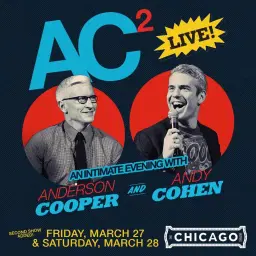 AC2: An Intimate Evening With Anderson Cooper & Andy Cohen