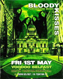 Bloody Kisses Belfast
