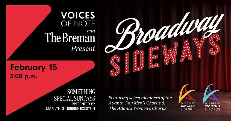 Voices of Note and The Breman present Broadway Sideways