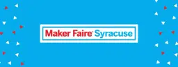 Maker Faire Syracuse 2026