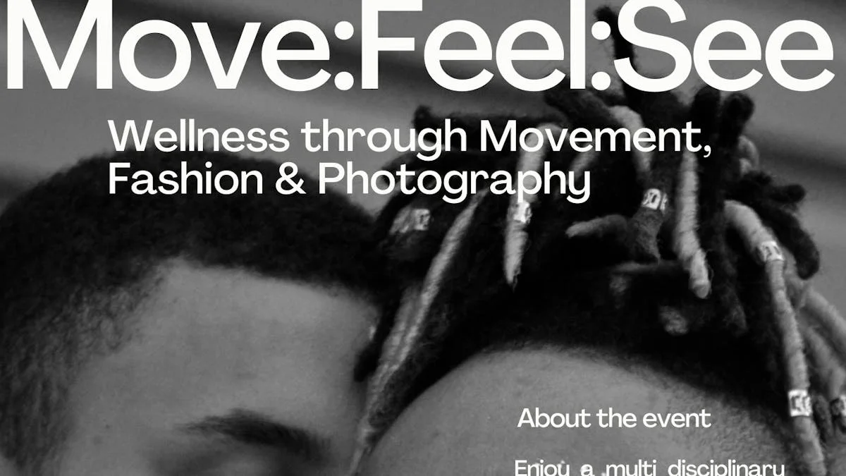 Move: Feel: See: Wellness event