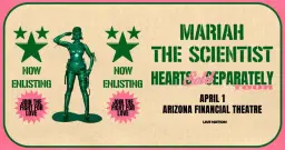 Mariah the Scientist: HEARTS SOLD SEPARATELY TOUR