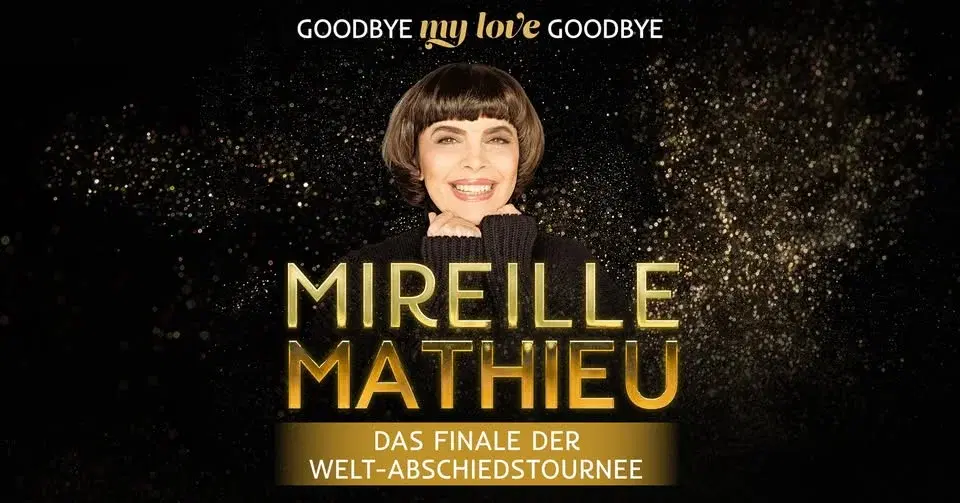 Mireille Mathieu - Goodbye my Love Goodbye! Tour 2026 | Berlin