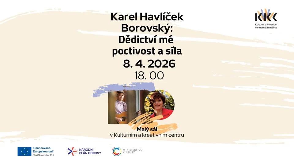 Karel Havlíček Borovský: Dědictví mé poctivost a síla