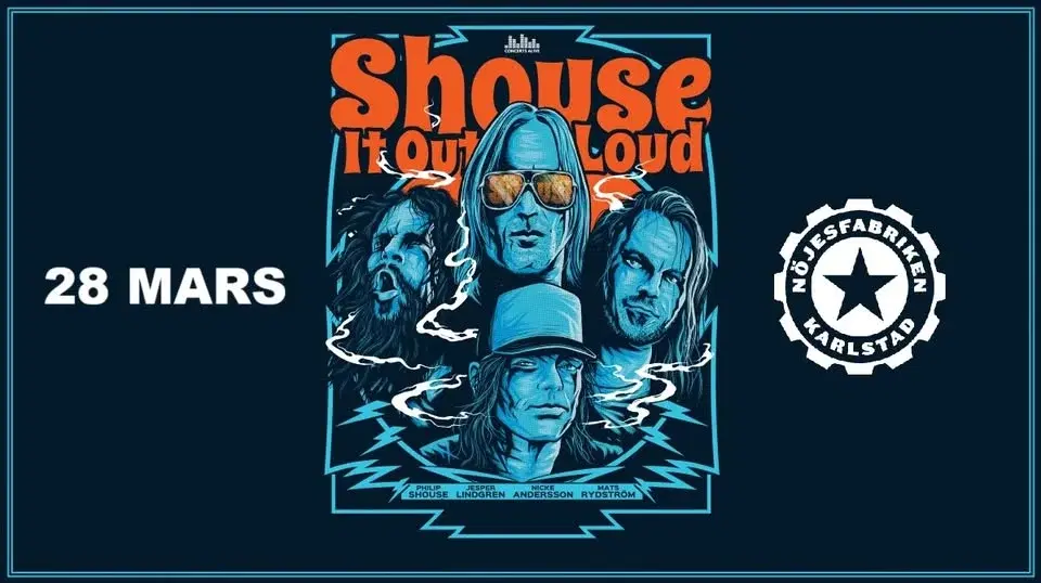 Shouse It Out Loud | Live på Nöjesfabriken