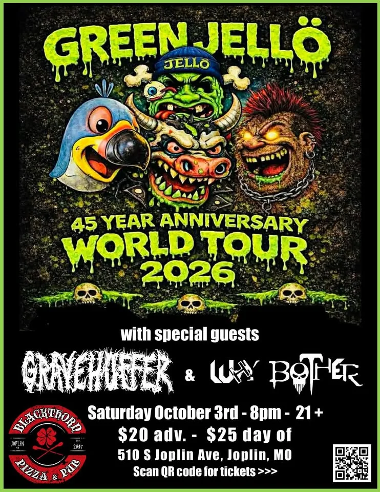 Green Jello's 45 Year Anniversary World Tour w/ Gravehuffer & Why Bother at Blackthorn Pizza and Pub
