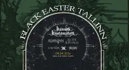 BLACK EASTER TALLINN