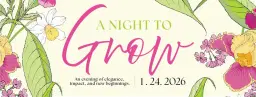A Night To Grow Gala