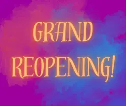 Grand ReOpening!