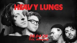 Heavy Lungs / Trix