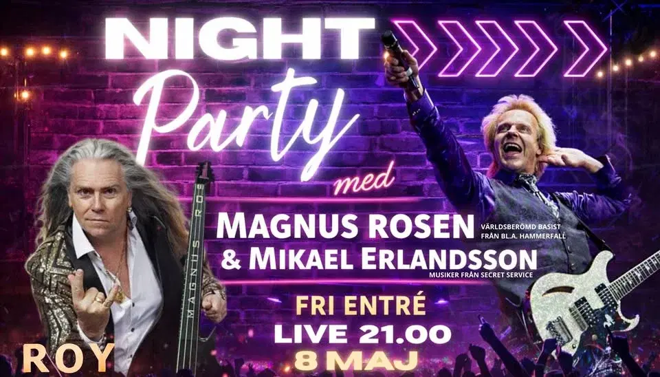 Night Party med Magnus Rosén & Mikael Erlandsson - Fri Entré