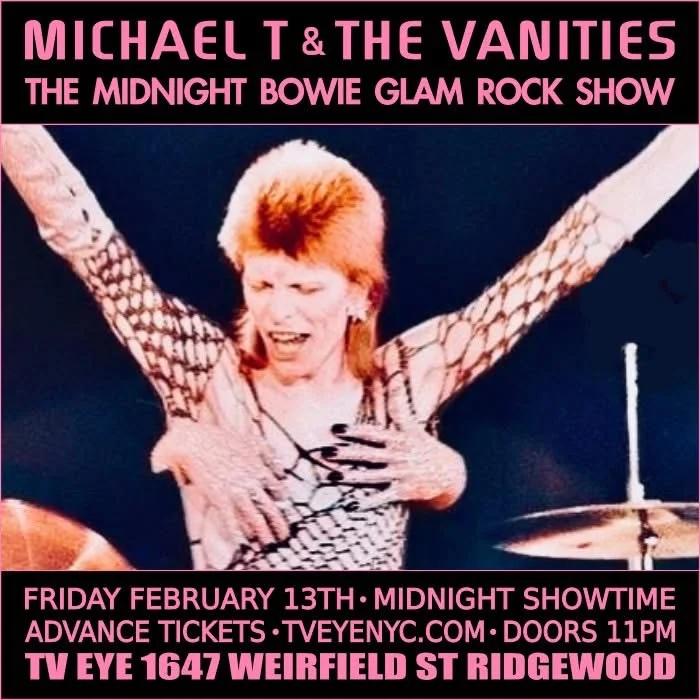 The Midnight Bowie Glam Rock Show: Michael T & The Vanities