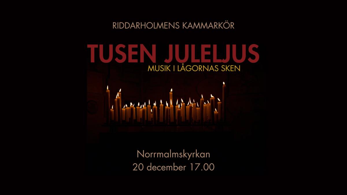 TUSEN JULELJUS – musik i lågornas sken