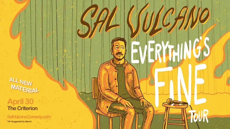 Sal Vulcano: Everything's Fine Tour