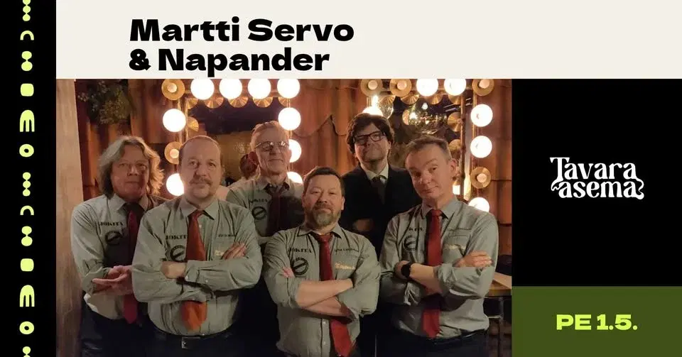 Martti Servo & Napander -vappumatinea 1.5. | Tavara-asema