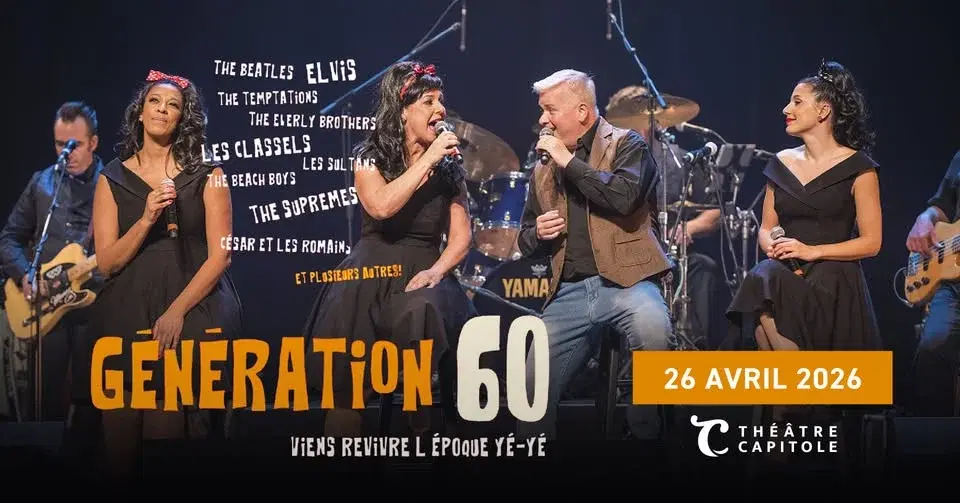 GÉNÉRATION 60 / Théâtre Capitole