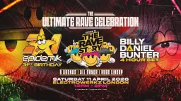 epidemik 31st Birthday / Rave Story / Billy Daniel Bunter Ext. Sets Series - Sat 11th April - London