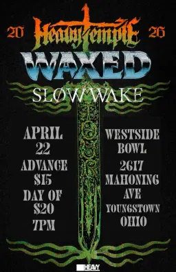 Heavy Temple/Waxed/Slow Wake at the Westside Bowl