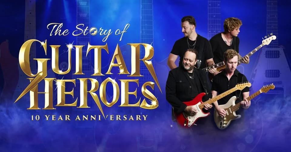 The Story of Guitar Heroes - Tamworth Assembly Rooms