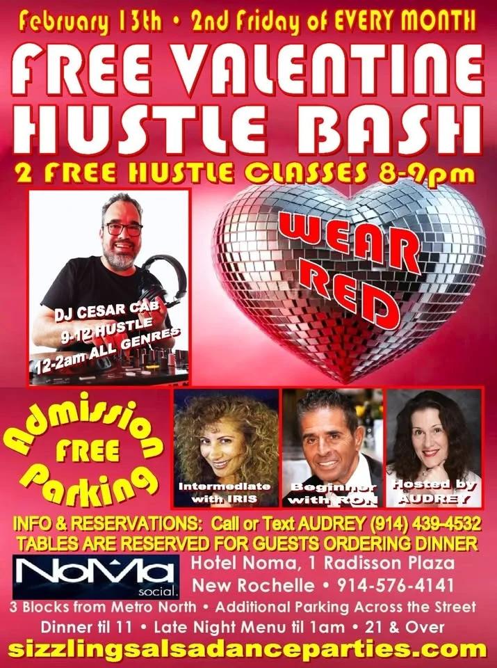 Fri 2/13--FREE VALENTINE HUSTLE BASH--WEAR RED--DJ CESAR CAB--2 FREE Hustle Classes/Entry/Parking