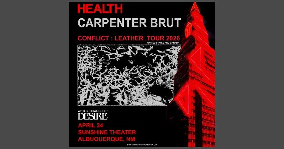 Health x Carpenter Brut | ABQ NM